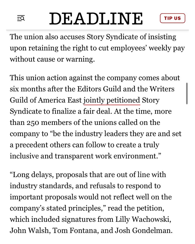 “This company brands itself as a champion of progressive filmmaking,” Alan Heim, ACE, President of Motion Picture Editors Guild, said in a statement to Deadline. “But when it comes to honoring the rights of the very workers who bring these stories to life, their actions tell a different story. Editors deserve respect, security, and a contract that reflects their value.”

He continued: “We support bold nonfiction storytelling, but the treatment of workers behind the camera should be just as bold, just as fair, and just as progressive.”

The MPEG and the Writers Guild of America East won their joint effort to unionize producers and editorial employees at Story Syndicate in 2023. Since then, the MPEG says, management has “repeatedly delayed negotiations, backtracked on offers it had previously placed on the table, and refused to budge from outrageous positions calculated to kill the prospect of a negotiated agreement.”