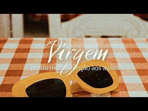 VIRGEM | ainda dá TEMPO de reverter os DANOS 🤺
