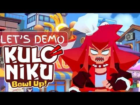 Let's Demo: KuloNiku: Bowl Up!