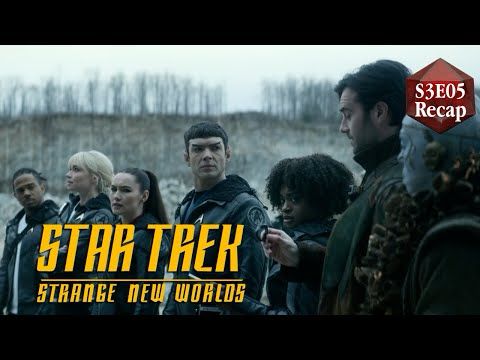 Strange New Worlds - Season 3 Episode 5 Recap - Spoilers
