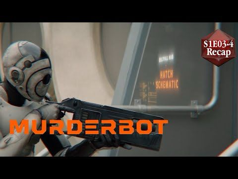 Murderbot - Season 1 Episode 3-4 Recap - Spoilers