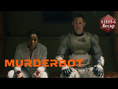 Murderbot - Season 1 Episode 5-6 Recap - Spoilers