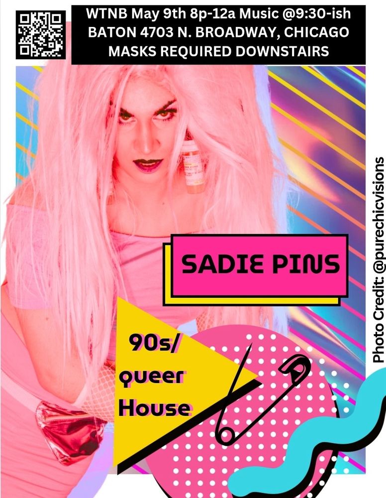poster for sadie pins live in chicago at wtnb. The poster has a picture of sadie pins in drag.