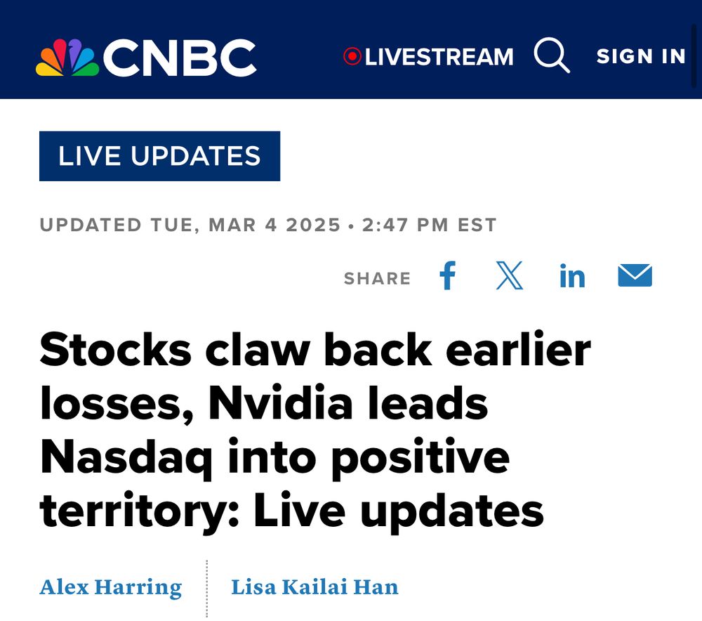 CNBC headline: 
Stocks claw back earlier losses, Nvidia leads Nasdaq into positive territory: Live updates
Updated Tuesday, March 4, 2025 2:47 PM
By: Alex Harring and Lisa Kailai Han