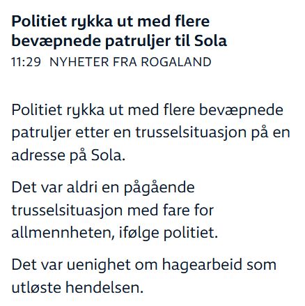 Skjermdump fra NRK: Politiet rykka ut med flere bevæpnede patruljer til Sola. Det var aldri en pågående trusselsituasjon, melder politiet til NRK, men uenighet om hagearbeid.