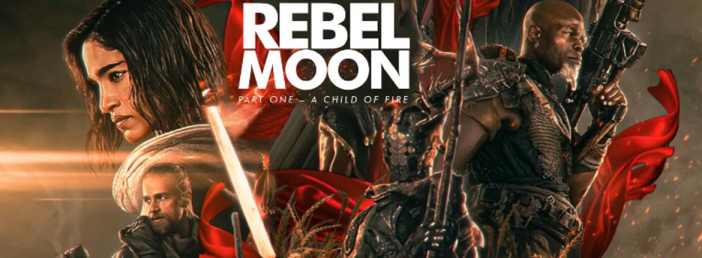 REBEL MOON: PART ONE – A CHILD OF FIRE (2023)