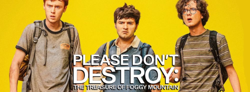 PLEASE DON’T DESTROY: THE TREASURE OF FOGGY MOUNTAIN (2023)