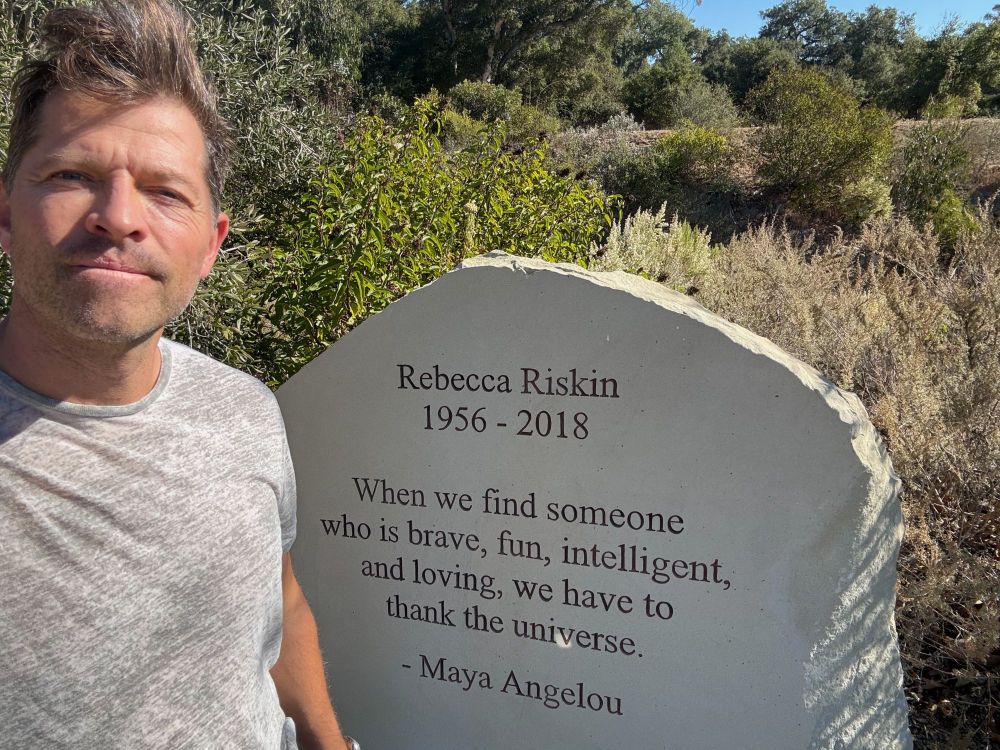 Me with a tombstone that reads, "Rebecca Riskin 1956-2018. When we find someone who is brave, fun, intelligent, and loving, we have to thank the universe. — Maya Angelou"