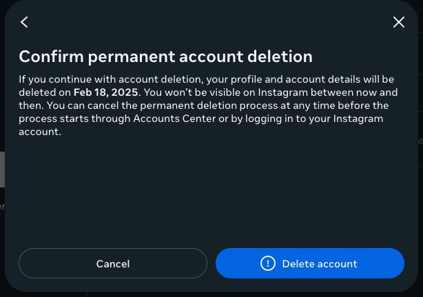 Screenshot of a window saying "Confirm permanent account deletion" for Instagram.
