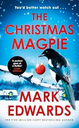 Cover of The Christmas Magpie by Mark Edwards