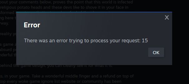 Error dialog stating:
"There was an error trying to process your request: 15"