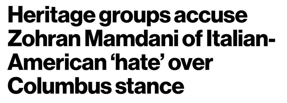 Headline reading “Heritage groups accuse Zohran Mamdani of Italian-American 'hate' over Columbus stance”
