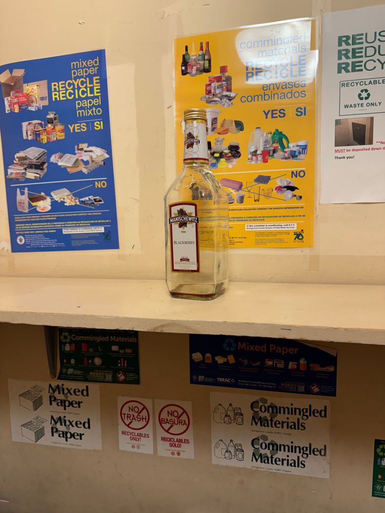 Manischewitz bottle hitting the recycling room six months after Passover . . . 