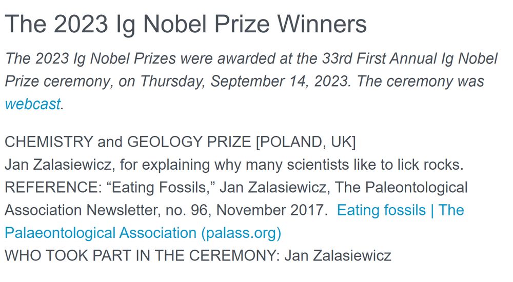 Screencap of Ig Nobel website reading "The 2023 Ig Nobel Prize Winners, Chemistry and Geology Prize: Jan Zalaxiewicz, for explaining why many scientists like to lick rocks. Reference: "Eating Fossils," The Paleontological Association Newsletter"