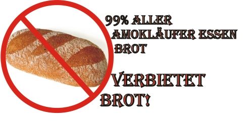 Meme der Killerspieldebatte von vor über 20 Jahen: Ein durchgestrichener Laib Brot, und daneben die Beschriftung "99% aller Amokläufer essen Brot, VERBIETET BROT!"