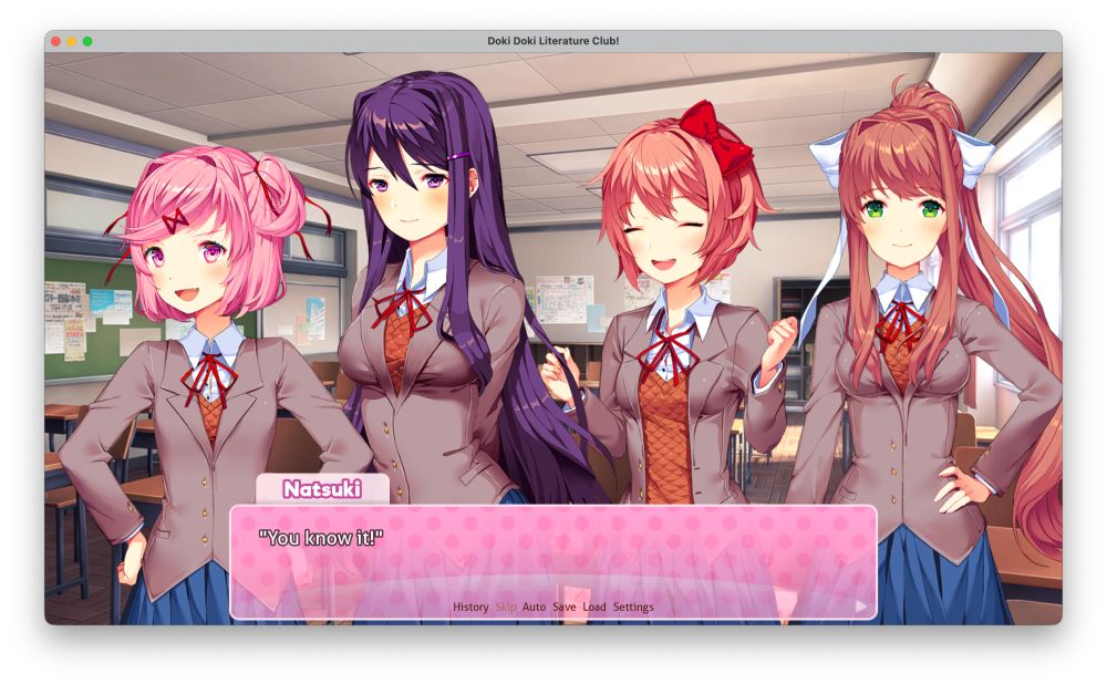 Doki Doki Literature Club, running on macOS Tahoe. The screenshot features all 4 characters of the game (Natsuki, Yuri, Sayori, and Monika), with the dialog box coming from Natsuki: "You know it!".