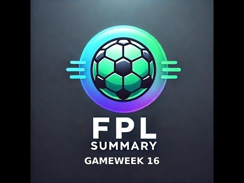 FPL SUMMARY | GAMEWEEK 16 | Fantasy Premier League Tips 2024/25