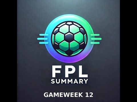 FPL SUMMARY | GAMEWEEK 12 WILDCARD | Fantasy Premier League Tips 2024/25