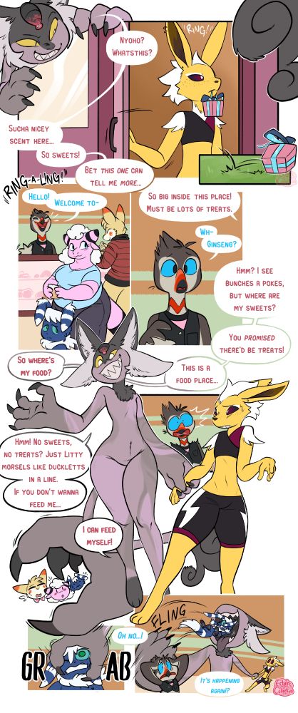 Page 1 of 3 of a pokemon vore comic. It features an espeon named Aptyr, jolteon named Ginseng, and Trumbeak named Cam. 
Panel 1: Aptyr looks into the panel, smirking as they see Ginseng exit the bakery with a package held in his mouth. Aptyr says to herself, "What's this? Such a nicey scent here... So sweets! Bet this one can tell me more..." A small panel shows the package dropping into the ground. 
Panel 2: There's a ring from the bell as the bakery's door is opened again. A meowstic, mareep, and abra are waiting in line. Cam greets their new customer from behind the counter, saying, "Hello! Welcome to-"
Panel 3: Cam is interrupted as Aptyr says, "So big inside this place! Must be lots of treats." Cam, confused and worried, asks, "Ginseng?"
Panel 4: A shot of Aptyr floating slightly in the air. She's got a firm grip on Ginseng's wrist and is dragging him behind her. Cam is shocked. Aptyr says, "Huh? I see bunches of pokes, but where are my sweets? You promised there'd be treats! This is a food place... so where's my food? Hmm! No sweets, no treats? Just litty morsels like duckletts in a line. If you don't wanna feed me... I can feed myself!" Her huge hand looms over tiny headshots of all the pokemon in line. 
Panels 5 and 6: Aptyr's large hand closes around the meowstic's head. Cam's hands go to their head as they fret, thinking, "Oh no! It's happening again?" Cam and Ginseng watch helplessly as Aptyr flings the meowstic into her joyfully open mouth. 