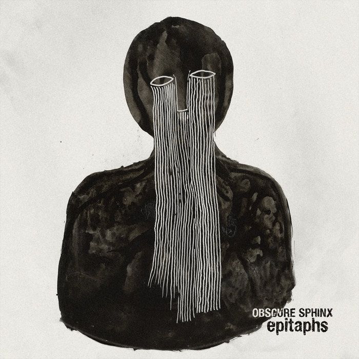 epitaphs, by Obscure Sphinx