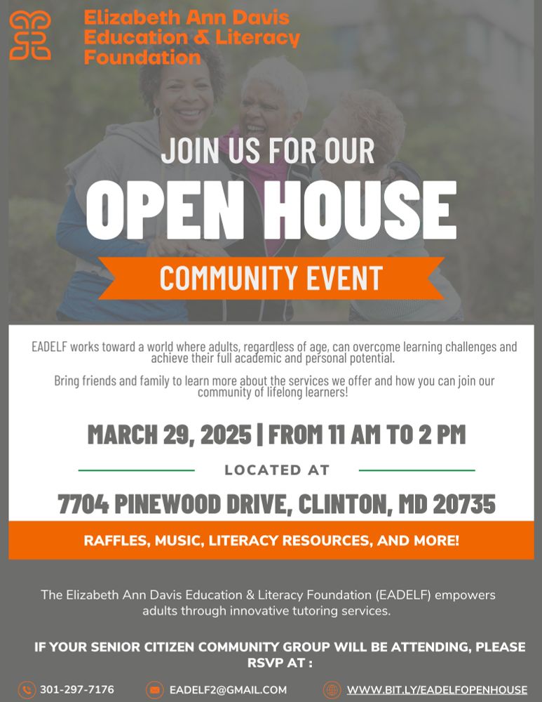 Promotional flyer for EADELF Open House community event on March 29, 2025, featuring a background image of diverse senior adults smiling together. The flyer includes the foundation's logo, event details showing time (11 AM to 2 PM) and location (7704 Pinewood Drive, Clinton, MD), and mentions raffles, music, and literacy resources will be available. The flyer emphasizes EADELF's mission to help adults overcome learning challenges.