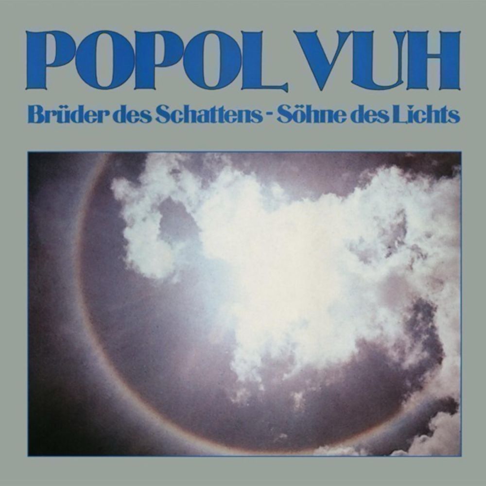 Brüder des Schattens, Söhne des Lichts by Popol Vuh on Apple Music