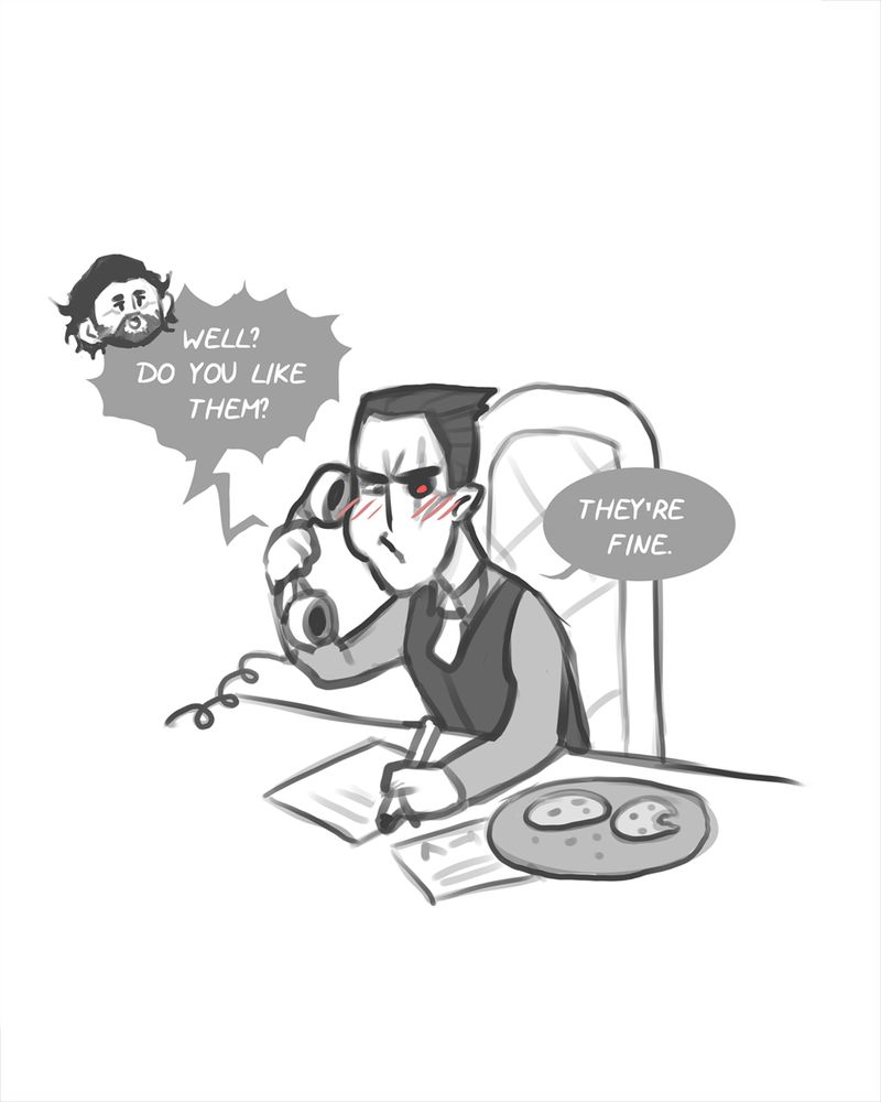 Silco sitting at his desk, working while eating the cookies.
Vander, over the phone: "Well? Do you like them?"
Silco, blushing: "They're fine."

- - - - - -
Additional tags: #zaundads #jayvik #caitvi