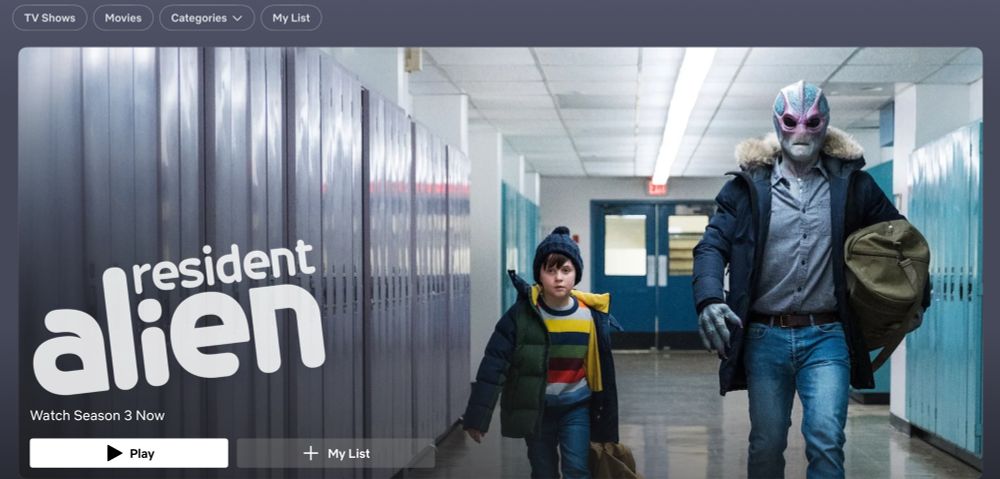 Banner ad on Netflix for Resident Alien. A 12-year-old white boy and an insectoid alien in winter clothes march down a school hallway. 