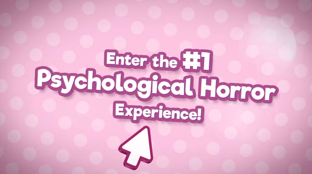 Enter the #1 Psychological Horror Experience