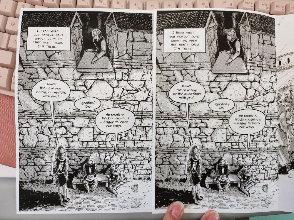 Two prints of page 2 of Epiphany, one printed from InDesign and one from PDF, comparing the print quality. On this page, Photios hides in the tower above, eavesdropping on the conversation of the guards below.