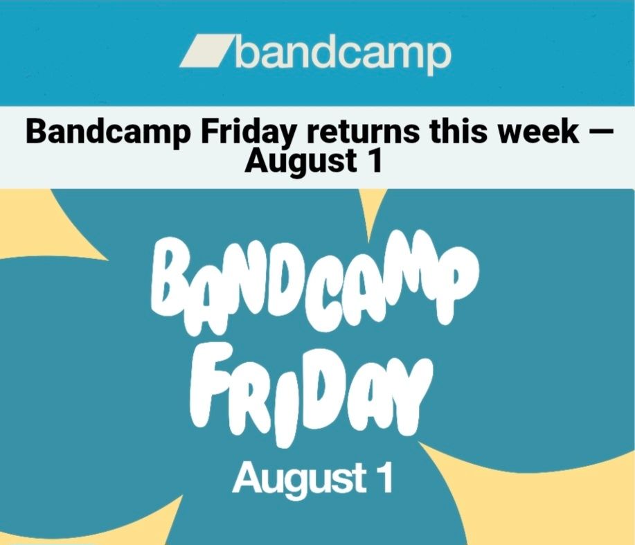 Bandcamp Friday returns this week, Friday 1st August