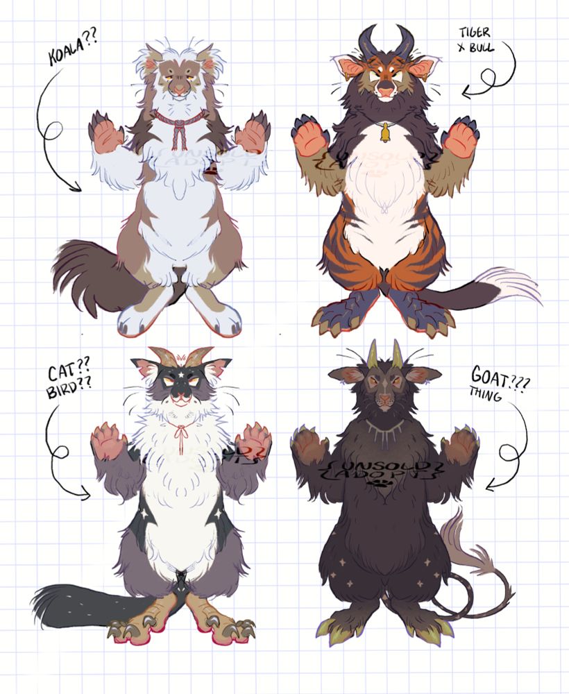 Creature adopts! From top left to bottom right, koala looking creature, tiger x bull creature, cat/bird thing, goat with feline traits ??? 