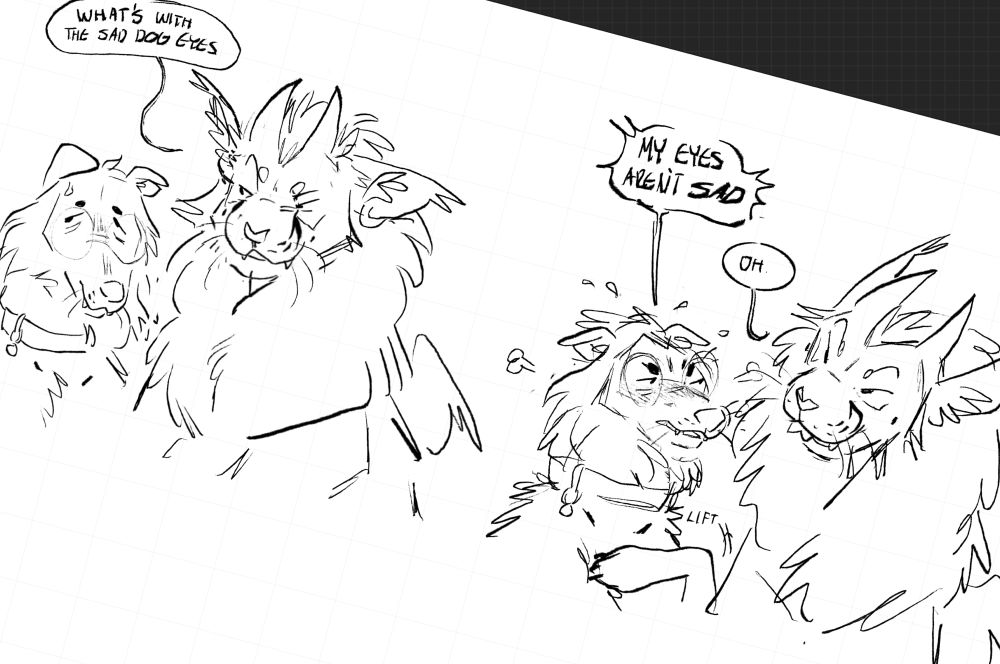Personal comic of my two sonas, Wolfe (wolfdog) and red (tiger dragon) having a convo. 

First Wolfe looking horribly sad and red asking, “what’s with the sad dog eyes”

To which in the next panel, Wolfe retorts with “my eyes aren’t /sad/“ where red calmly responds with, “oh.”