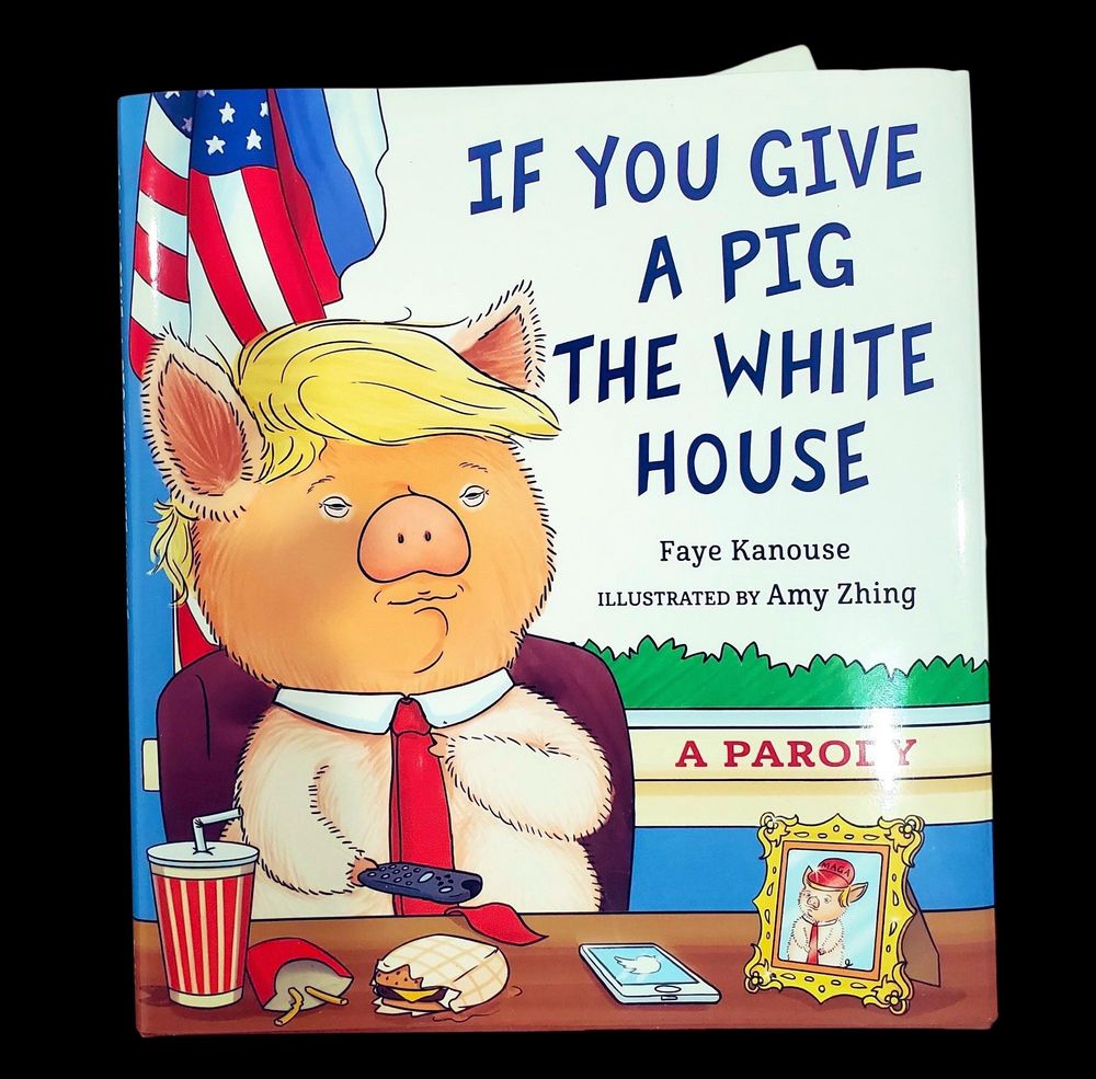 Trump as a piggy selling a book about giving a pig the White House 