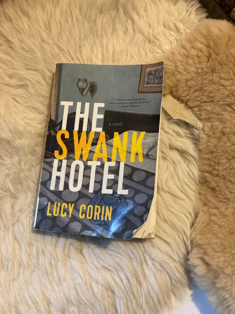 Lucy Corin, The Swank Hotel