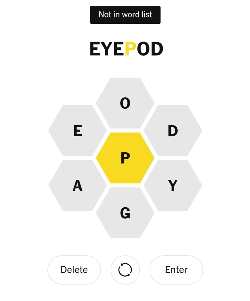NYT Spelling Bee rejecting the word EYEPOD.