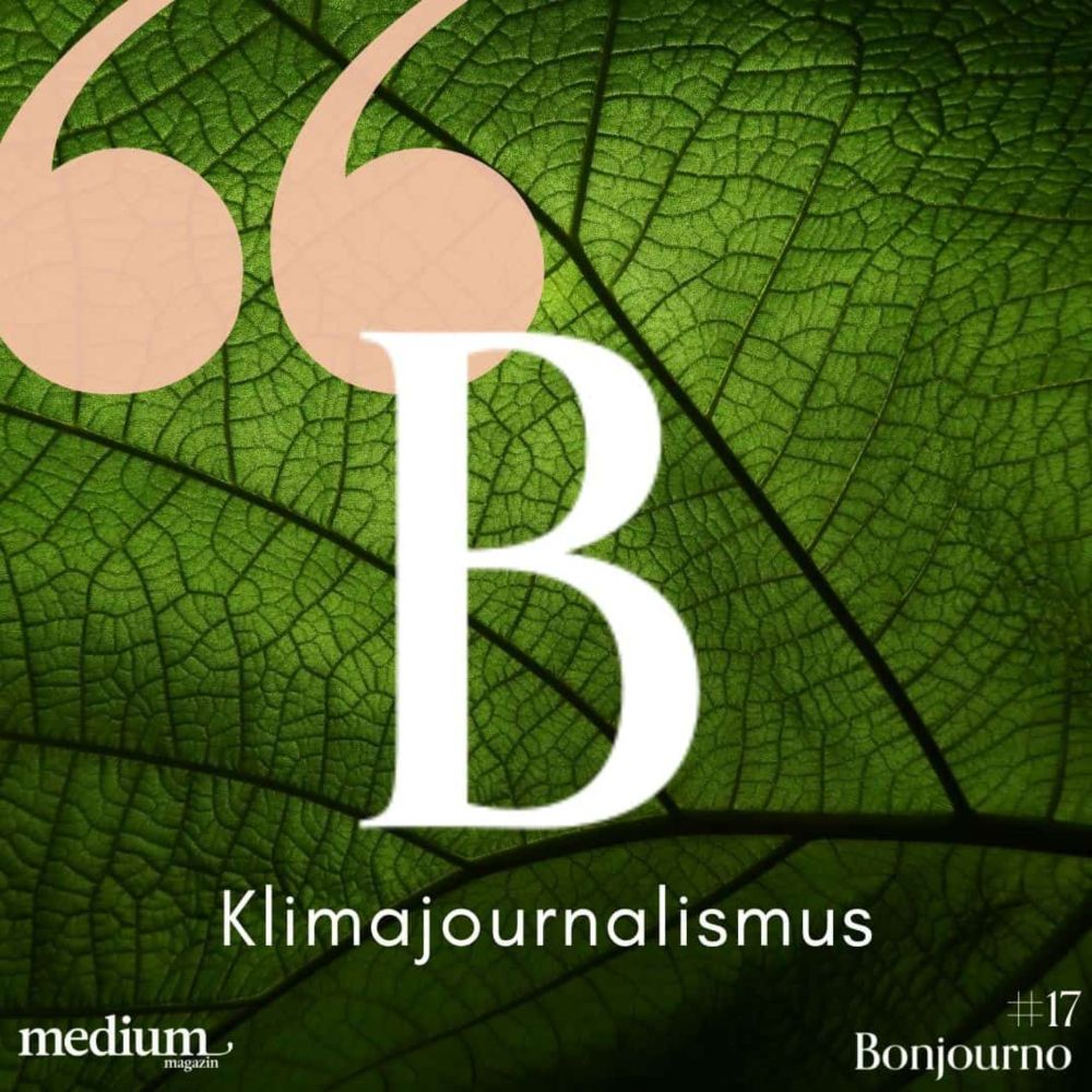 Podcast: Klimajournalismus, aber wie? - medium magazin