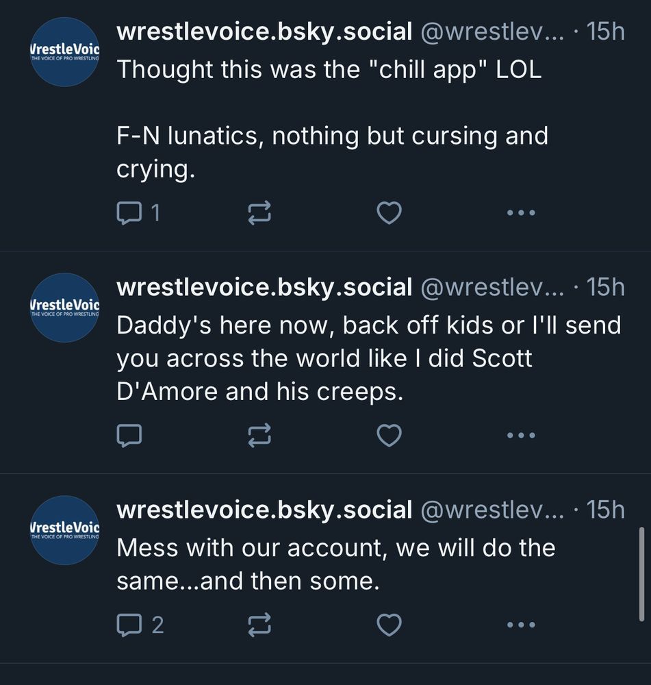 BlueSky account Wrestlevoice crashing out from the smallest pushback. 