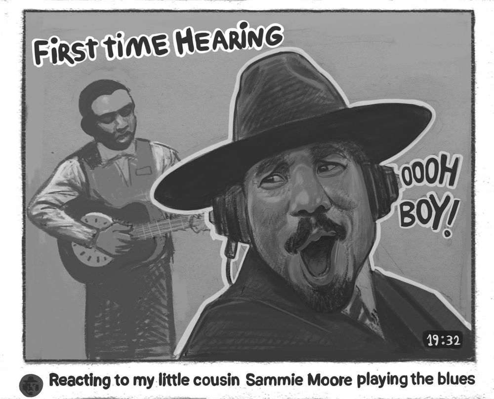 Desenho do personagem Stack do filme Sinners reagindo ao seu primo Sammie Moore tocando blues, o desenho foi feito pra referenciar as thumbnails de reação do youtube, mostra Sammie ao fundo tocando violão e o rosto de Stack em destaque a frente com uma expressão de empolgação e dizendo "Oooh Boy!"
Na parte de cima do desenho se lê em inglês "Ouvindo pela primeira vez" e no lugar do título do video, também em inglês, "Reagindo ao meu priminho Sammie Moore tocando o blues."
