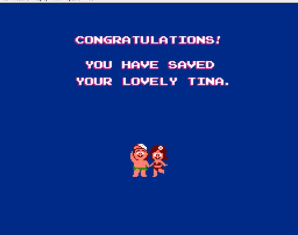 Screenshot of Adventure Island on NES.
"Congratulations! You have saved your lovely Tina."
It says on a blue screen while Master Higgins and Tina hold hands and wave at the screen.