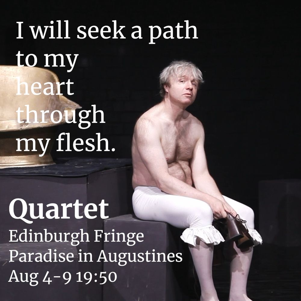 Stage photo of Mike Sperber as Valmont with the caption “I will seek a path to my heart through my flesh.”