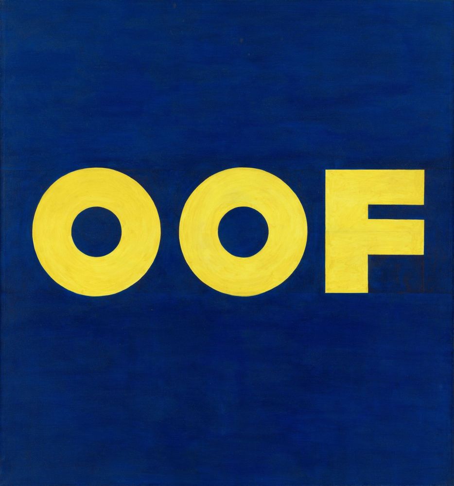 “OOF", 1962 (reworked 1963) by Ed Ruscha
Oil on canvas
71 1/2 x 67”
MoMA