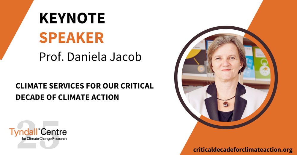 Graphic card with photo of keynote speaker Daniela Jacob, with Tyndall Centre for Climate Change Research logo and session title 'Climate services for our critical decade of climate action'