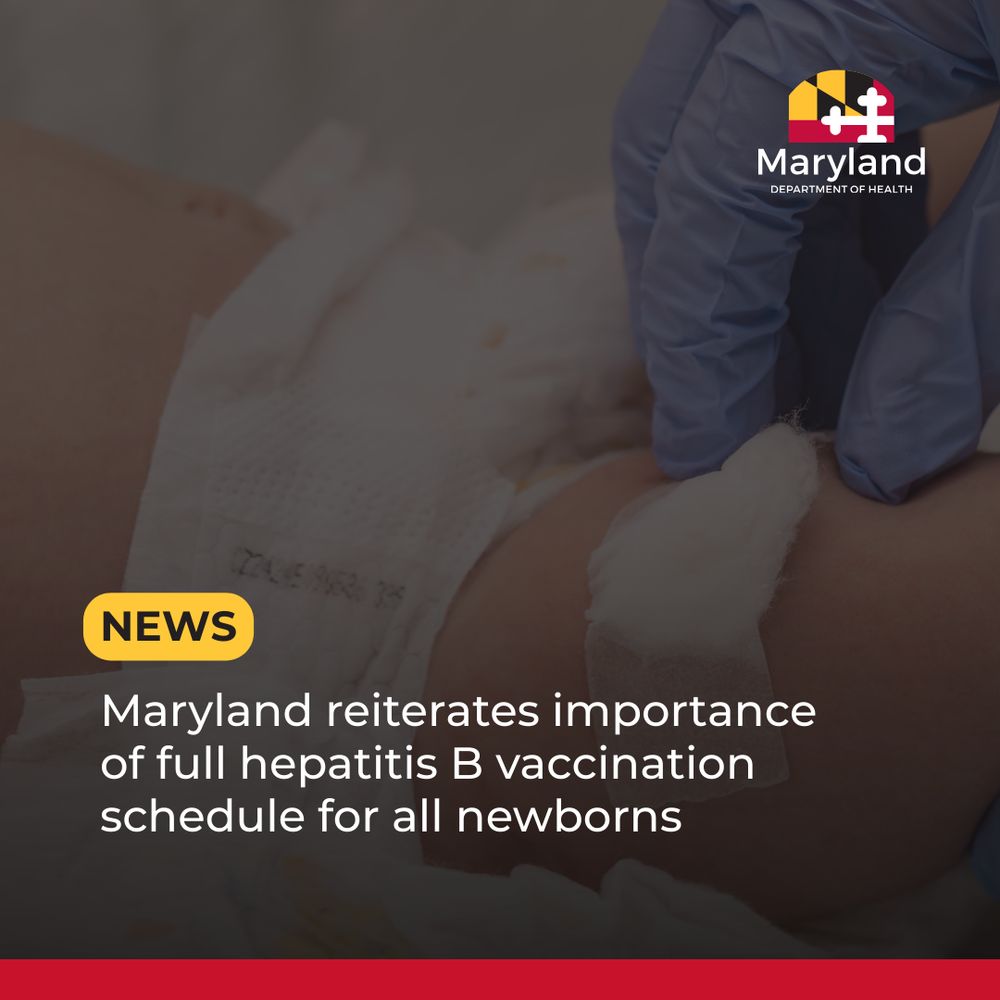 Maryland reiterates importance of full hepatis B vaccination schedule for all newborns.