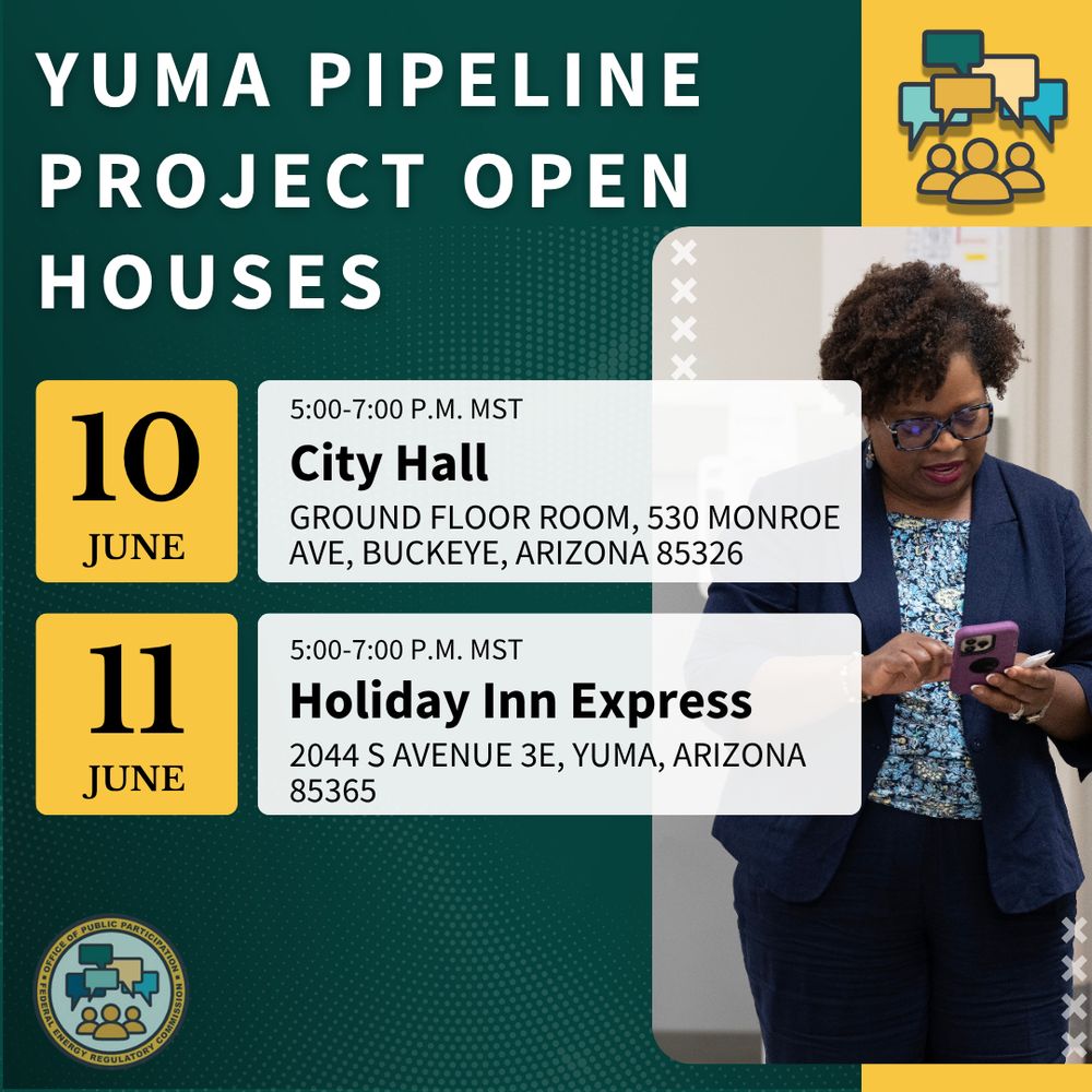 Graphic promoting Yuma Pipeline Project open houses. Title reads “Yuma Pipeline Project Open Houses.” Two event listings follow:
– June 10, 5:00–7:00 P.M. MST at City Hall, Ground Floor Room, 530 Monroe Ave, Buckeye, Arizona 85326
– June 11, 5:00–7:00 P.M. MST at Holiday Inn Express, 2044 S Avenue 3E, Yuma, Arizona 85365