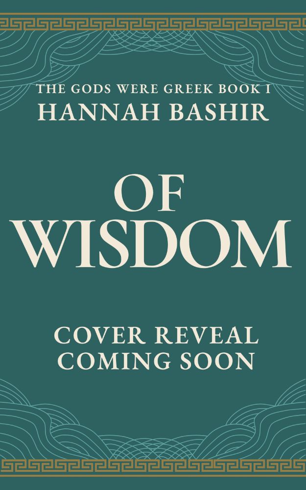 Coming soon cover for Of Wisdom by Hannah Bashir
