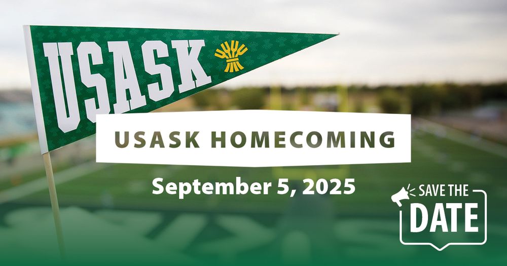 A promotional banner for the University of Saskatchewan Homecoming event, featuring a green flag with "USASK" and the university's logo, set against a blurred background of a sports field. The event is scheduled for September 5, 2025, with the phrase "Save the Date" visible.