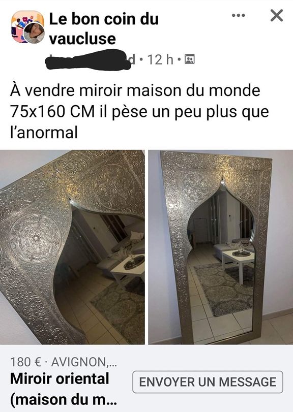 Sur le bon coin, à vendre un miroir plus lourd que l'anormal