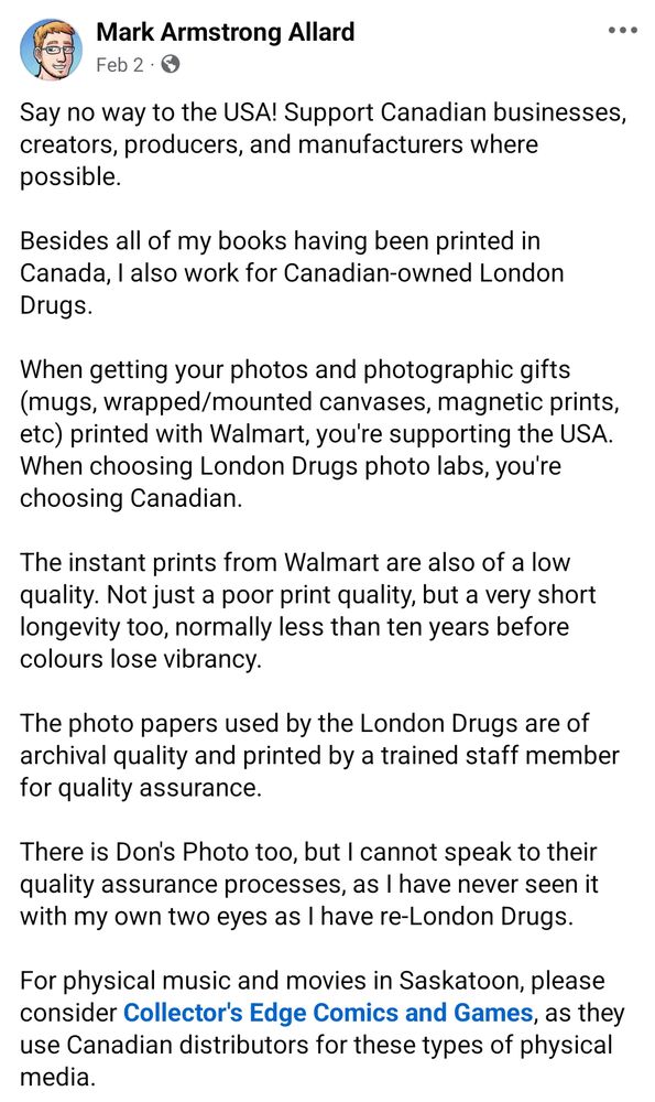 A screen captured post from Mark's Facebook profile that offers Canadian alternatives to American photofinishing businesses in this time of a Trump-led USA being an unreliable ally, arguably a combatant, to Canada