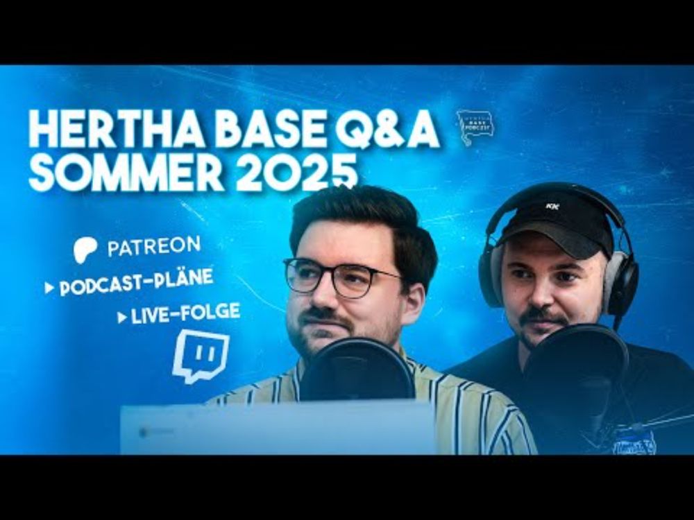 Hertha BASE Q&A Sommer 2025 | Hertha BASE Podcast #322